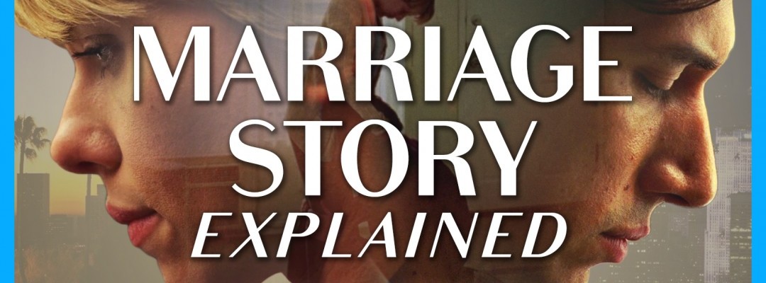 Marriage Story Explained: Themes, Meaning and True Story | ScreenPrism